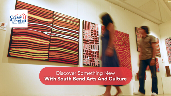 Find out what local artists are crafting with these South Bend galleries, shows, and more.